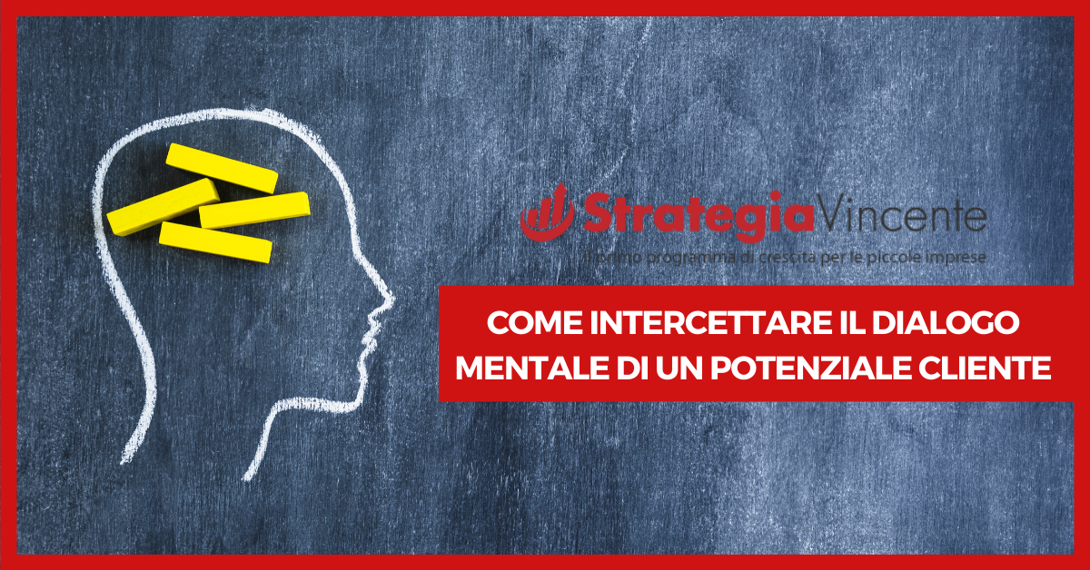 dialogo mentale del cliente